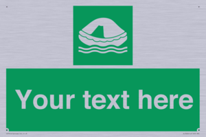 Custom sign safe condition Liferaft